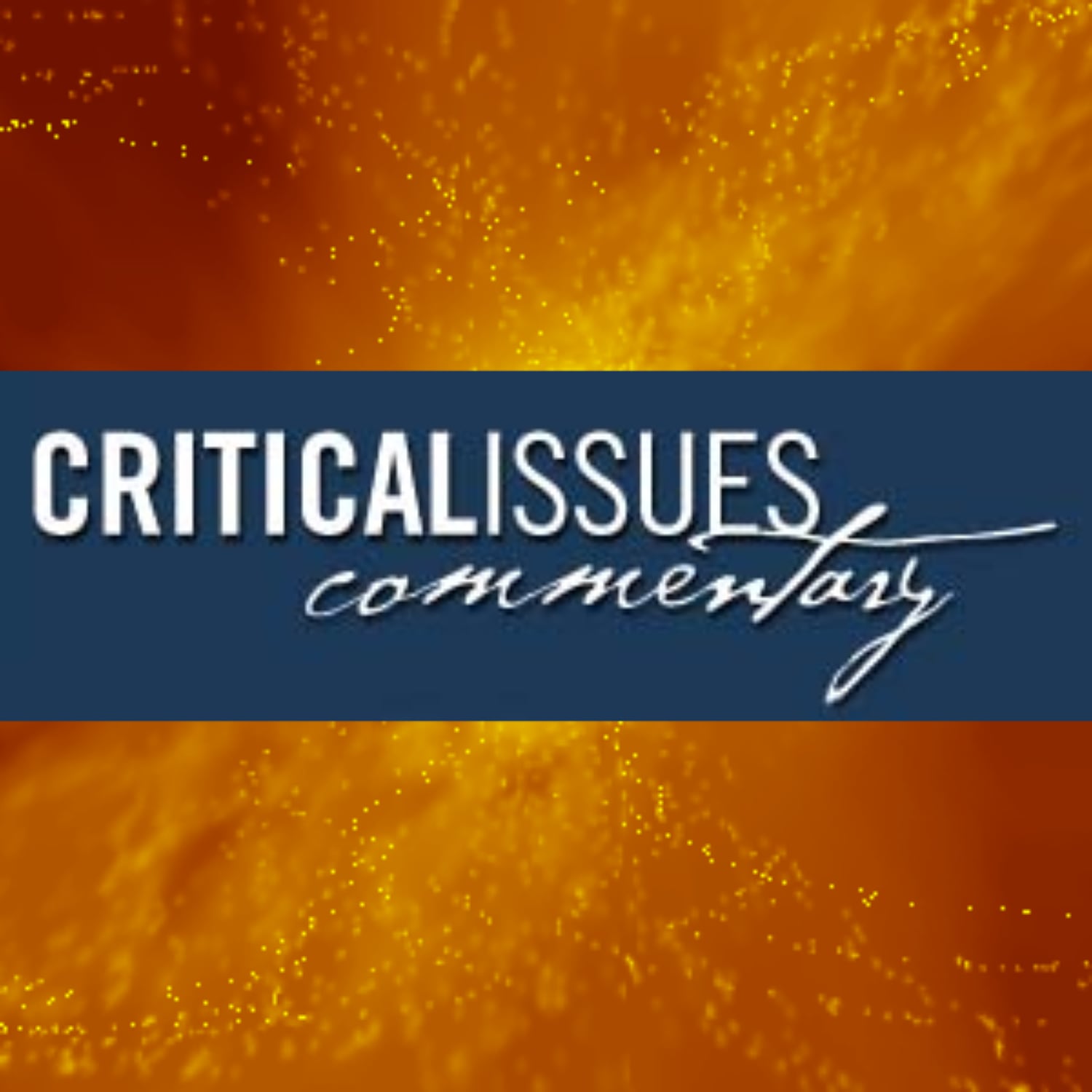 Critical Issues Commentary Radio